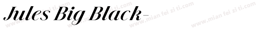 Jules Big Black字体转换